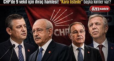 CHP'de 9 vekil için ihraç hamlesi! Son kulis bilgileri : “Grup Başkanı Faik Öztrak olacak”