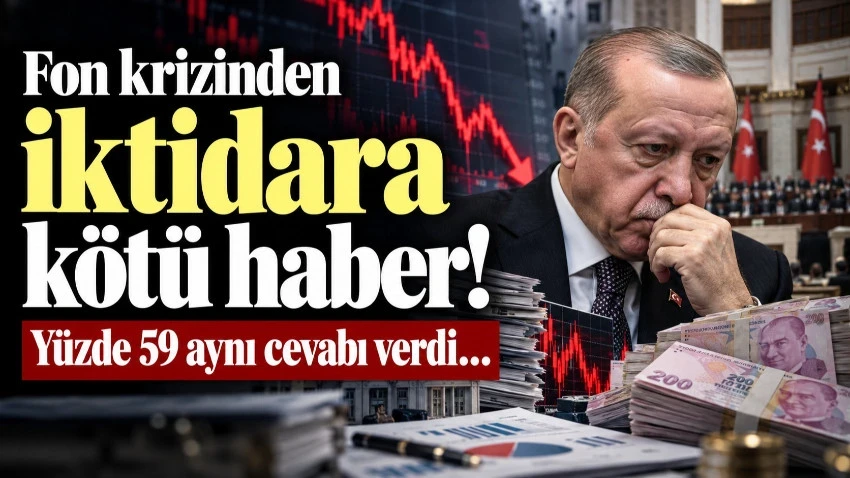 Fon krizinden iktidara kötü haber! Yüzde 59 aynı cevabı verdi…